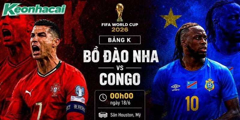 Bồ Đào Nha vs CHDC Congo đụng độ tại bảng K