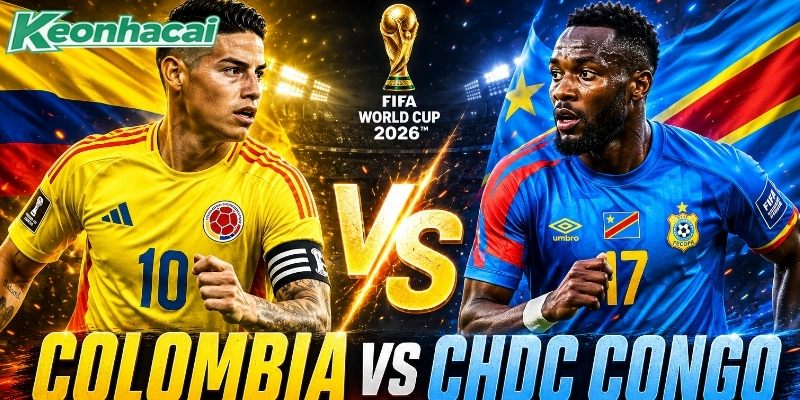 Colombia vs CHDC Congo quyết chiến vì 3 điểm Colombia vs CHDC Congo quyết chiến vì 3 điểm