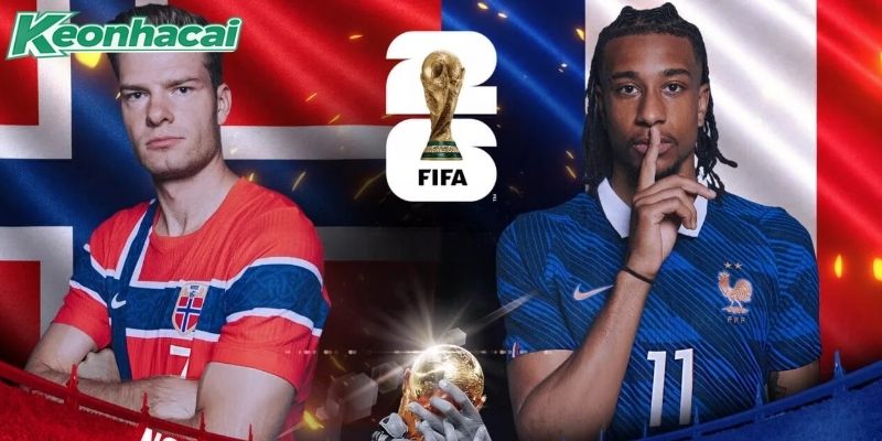 Na Uy vs Pháp đều đang chơi bùng nổ