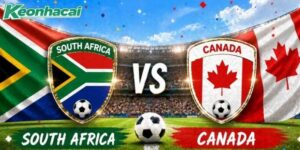 Nhận định Nam Phi vs Canada, 2h 29/6: Lịch sử gọi tên ai?