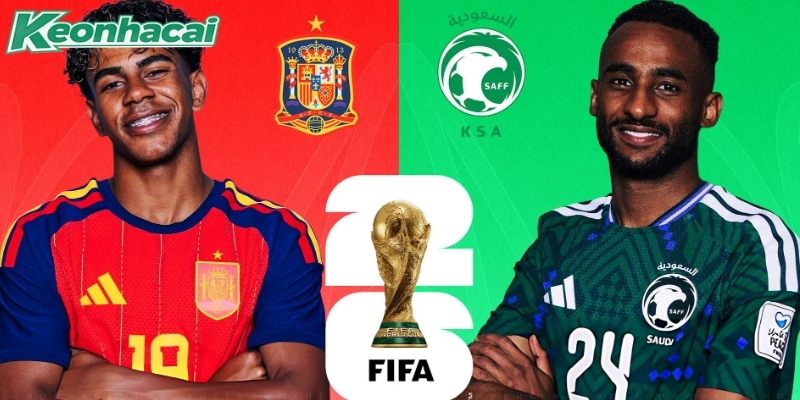 Tây Ban Nha vs Saudi Arabia có ngày ra quân đối lập Tây Ban Nha vs Saudi Arabia có ngày ra quân đối lập