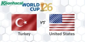 Nhận định Thổ Nhĩ Kỳ vs Mỹ, 9h ngày 26/6: Khẳng định vị thế